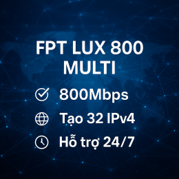 Gói cước đa phiên Lux 800 Multi nhà mạng FPT
